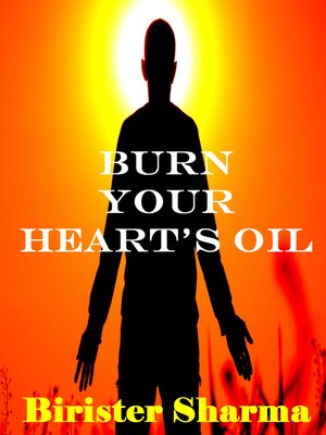cover image of Burn Your Heart's Oil